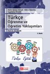 Metin İşleme S&uuml;re&ccedil;li - Mikro &Ouml;ğretim Uygulama &Ouml;rnekli - T&uuml;rk&ccedil;e &Ouml;ğrenme ve &Ouml;ğretim Yaklaşımları