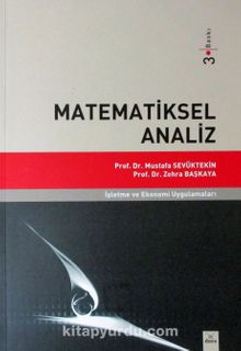 Matematiksel Analiz & İşletme ve Ekonomi Uygulamaları - Mustafa Sevüktekin