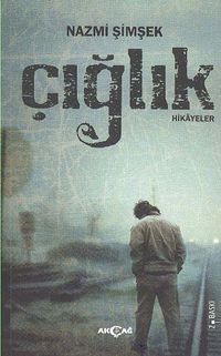 Çığlık Hikayeler