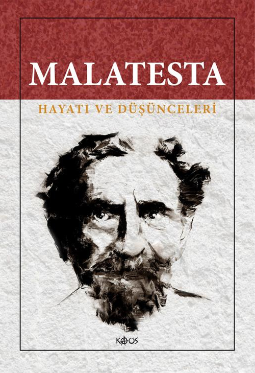 Malatesta- Hayatı ve Düşünceleri