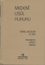 Medeni Usul Hukuku Temel Bilgiler (2018 Baskısı)