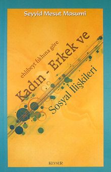 Ehlibeyt Fıkhına Göre Kadın-Erkek ve Sosyal İlişkileri