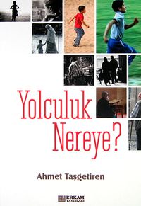 Yolculuk Nereye?