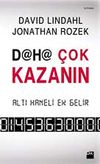Daha &Ccedil;ok Kazanın