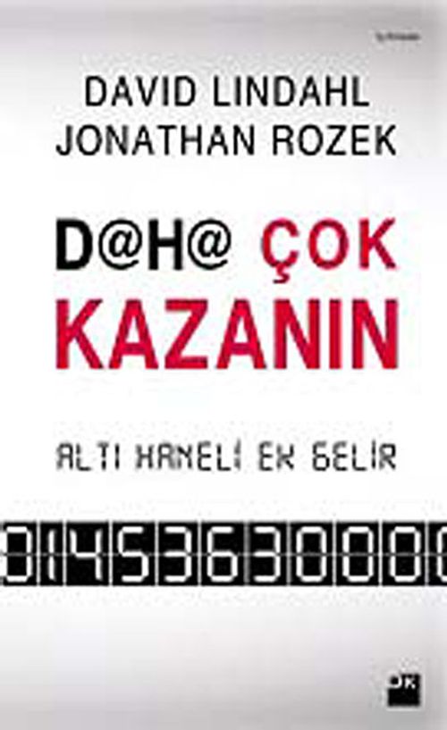 Daha Çok Kazanın