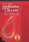 Bağlama D&uuml;zeni Metodu -2