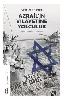 Azrail’in Vilayetine Yolculuk - Celal Al-i Ahmed