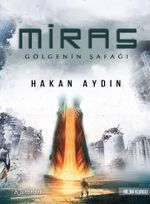 Miras / Gölgenin Şafağı