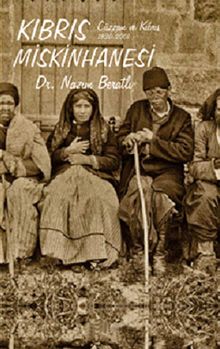 Kıbrıs Miskinhanesi & Cüzzam ve Kıbrıs 1830-2001