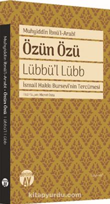 Özün Özü - Lübbü’l Lübb - İbnü'l Arabi