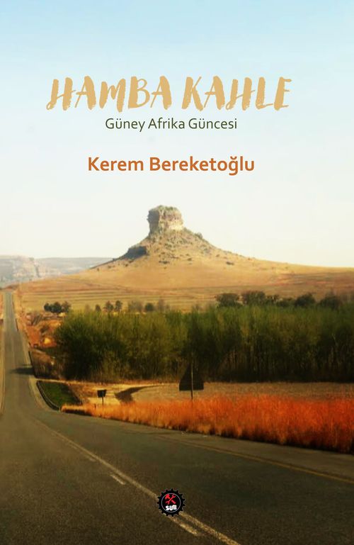 Hamba Kahle & Güney Afrika Güncesi