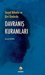 Sosyal Bilimlerde ve Dini İlimlerde Davranış Kuramları