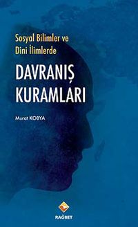 Sosyal Bilimlerde ve Dini İlimlerde Davranış Kuramları
