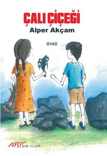 Çalı Çiçeği - Alper Akçam