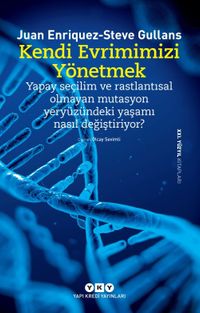 Kendi Evrimimizi Yönetmek 