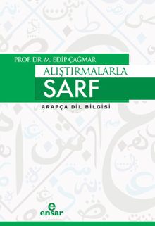 Alıştırmalarla Sarf & Arapça Dil Bigisi