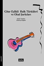 Gitar Eşlikli Halk Türküleri ve Okul Şarkıları