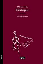 Orkestra İçin Halk Ezgileri