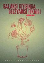 Galaksi Kıyısında Geceyarısı Pikniği