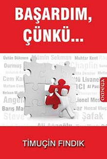 Başardım, Çünkü...