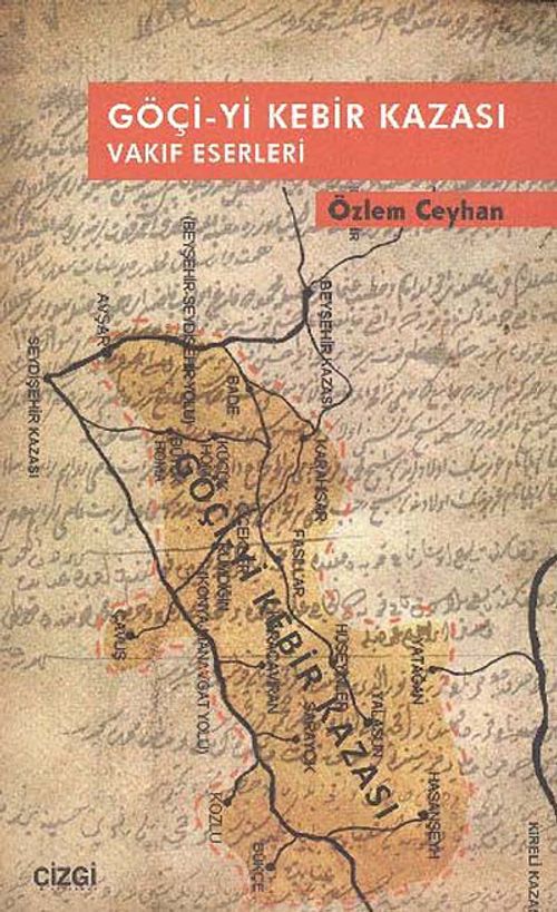 Göçi-yi Kebir Kazası Vakıf Eserleri