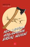 Ned Ludd&rsquo;dan Hoşlanmanın Birka&ccedil; Nedeni