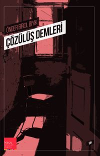 Çözülüş Demleri