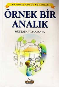 Örnek Bir Analık