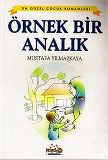 Örnek Bir Analık