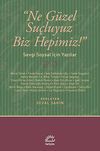 Ne G&uuml;zel Su&ccedil;luyuz Biz Hepimiz! & Sevgi Soysal İ&ccedil;in Yazılar