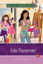 Şaka Yapıyorum & Beacon Caddesi Kızları -10