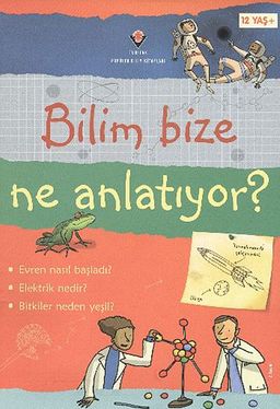 Bilim Bize Ne Anlatıyor? (Ciltli)