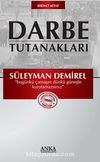 Darbe Tutanakları -1 / Süleyman Demirel