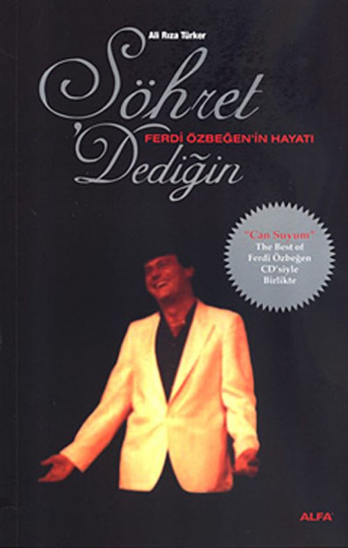 Şöhret Dediğin & Ferdi Özbeğen'in Hayatı