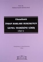 Ulusalüstü İnsan Hakları Hukukunun Genel Teorisine Giriş Cilt 2