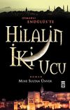 Hilal'in İki Ucu & Osmanlı End&uuml;l&uuml;s'te