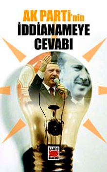 AK Parti'nin İddianameye Cevabı