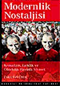 Modernlik Nostaljisi & Kemalizm, Laiklik ve Gündelik Hayatta Siyaset