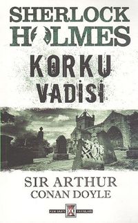 Korku Vadisi / Sherlock Holmes