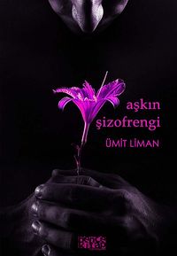 Aşkın Şizofrengi