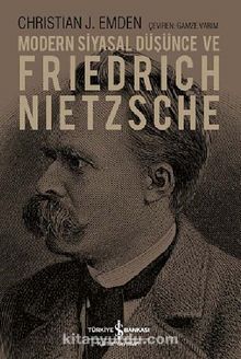 Modern Siyasal Düşünce ve Friedrich Nietzsche