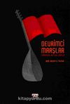 Devrimci Marşlar & Türküler, Ağıtlar, Şiirler