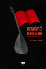 Devrimci Marşlar & Türküler, Ağıtlar, Şiirler
