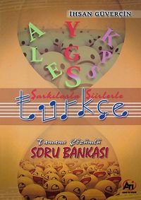 ALES-YGS-KPS Şarkılarla Şiirlerle Türkçe Soru Bankası Tamamı Çözümlü