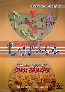 ALES-YGS-KPS Şarkılarla Şiirlerle Türkçe Soru Bankası Tamamı Çözümlü - Bilinmeyen Yazar
