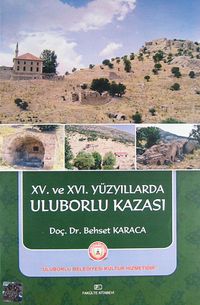 XV.ve XVI. Yüzyıllarda Uluborlu Kazası