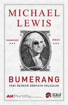 Bumerang & Yeni Üçüncü Dünyaya Yolculuk - Michael Lewis