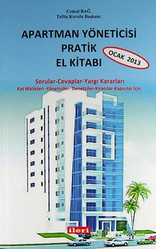 Apartman Yöneticisi Pratik El Kitabı Ocak 2013 & Sorular-Cevaplar-Yargı Kararları