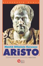 Mantık Biliminin Kurucusu Aristo