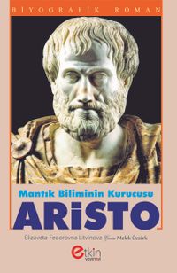 Mantık Biliminin Kurucusu Aristo